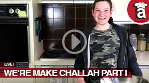 Live! We're Making Challah - Part I